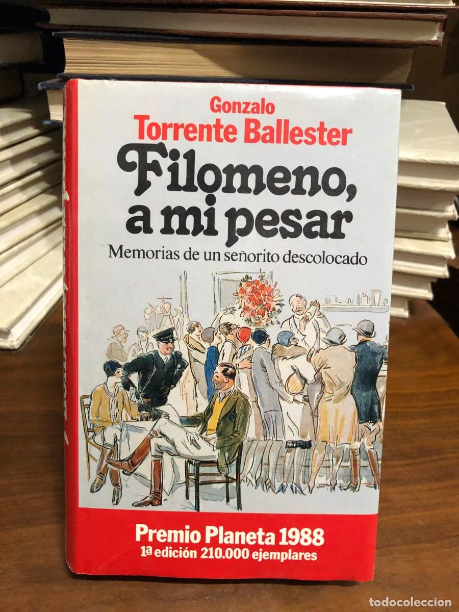 Libros: Filomeno, a mi pesar Gonzalo Torrente Ballester (Planeta)