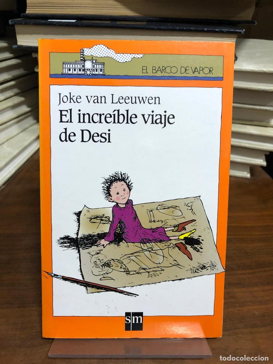 books: El incre&iacute;ble viaje de Desi Joke van Leeuwen (El Barco de Vapor / SM)