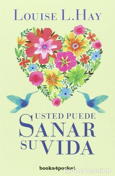 B&uuml;cher: Usted puede sanar su vida- 9788496829015