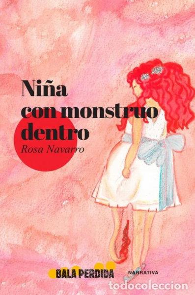 Libros: Ni&ntilde;a con monstruo dentro- 9788412610833
