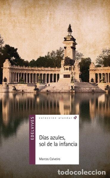 Libros: D&iacute;as azules, sol de la infancia- 9788414006337