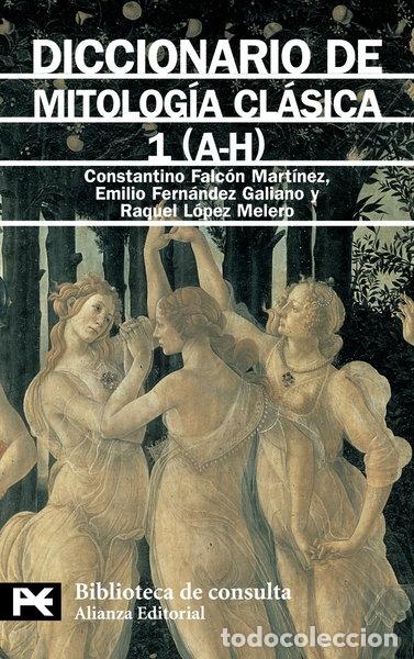 Libros: Diccionario de Mitolog&iacute;a Cl&aacute;sica 1 (A-H)- 9788420636306