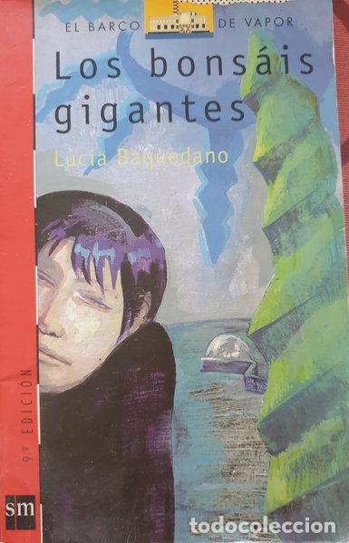 Libros: Los bons&aacute;is gigantes- 9788434836662