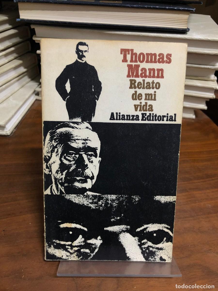 Libros: Relato de mi vida Thomas Mann (Alianza Editorial)