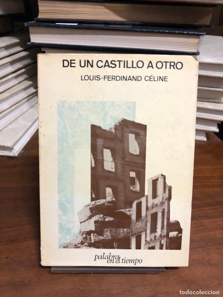 Libros: De un castillo a otro Louis-Ferdinand C&eacute;line (Palabra en el tiempo / Lumen)