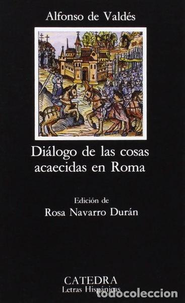books: Di&aacute;logo de las cosas acaecidas en Roma- 9788437611235