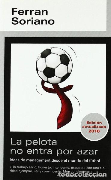 Libros: La pelota no entra por azar- 9788493763404