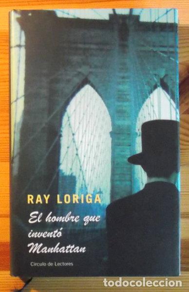 Libros: El hombre que invent&oacute; Manhattan- 9788467207910