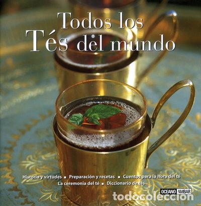 Libros: Todos los t&eacute;s del mundo- 9788475563237