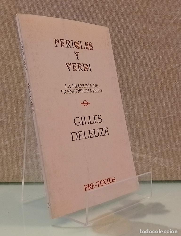 Libros: Pericles y Verdi. La filosof&iacute;a de Fran&ccedil;ois Ch&acirc;telet - Gilles Deleuze