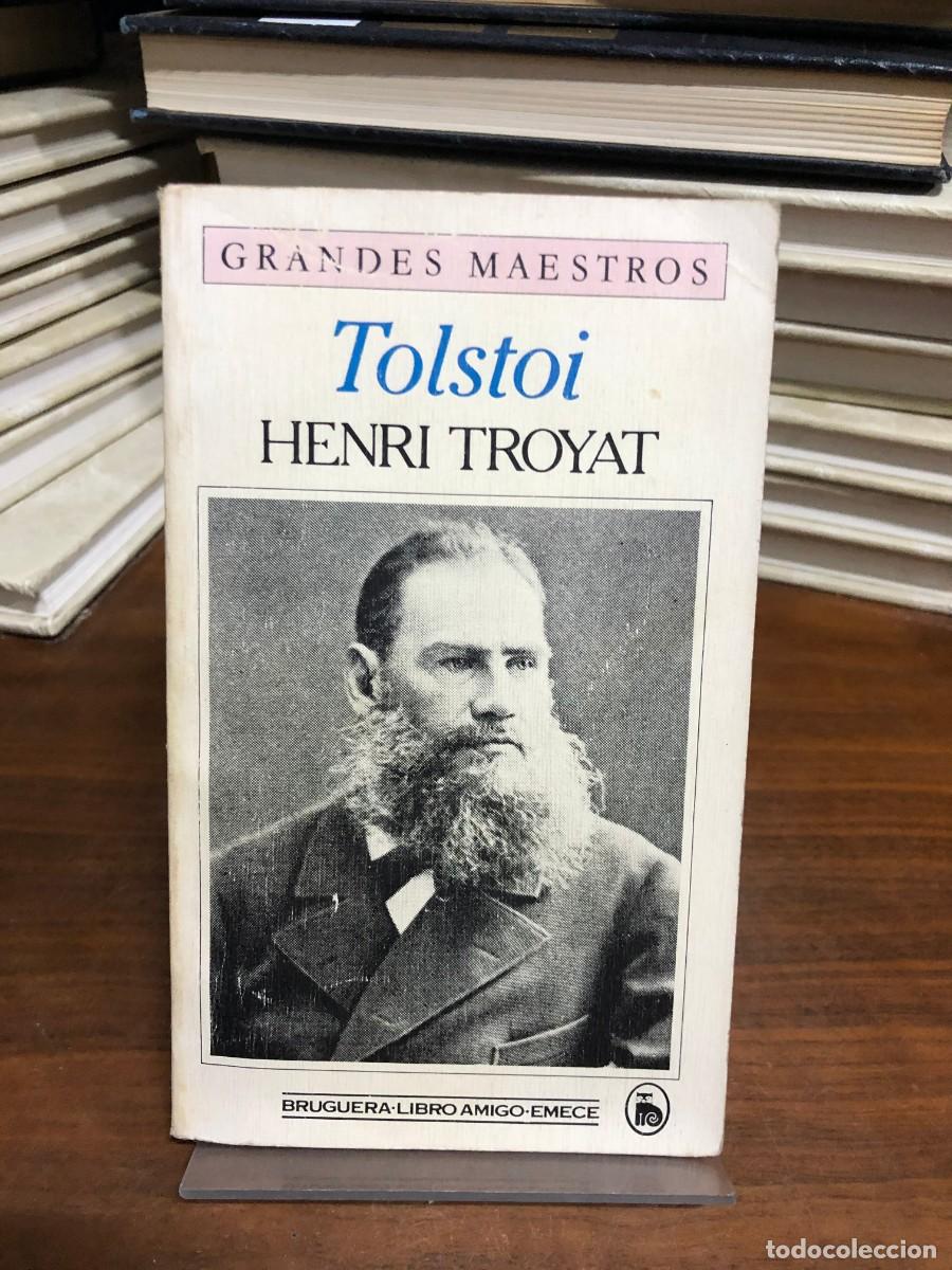 B&uuml;cher: Tolstoi Henri Troyat (Bruguera / Libro Amigo / Emec&eacute;)