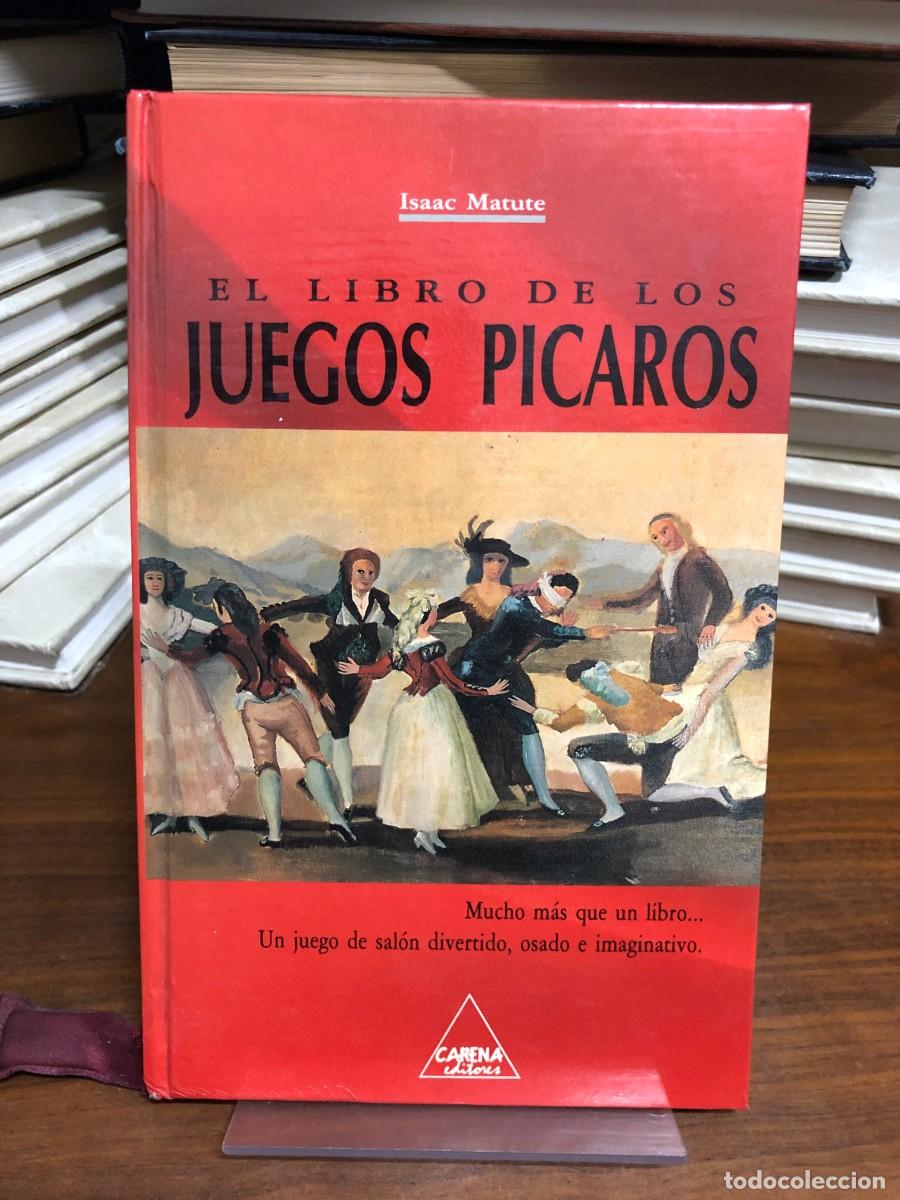 Libros: El libro de los juegos p&iacute;caros Isaac Matute (Carena Editores)
