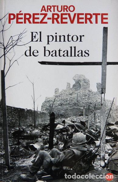 Libros: El pintor de batallas- 9788466368902