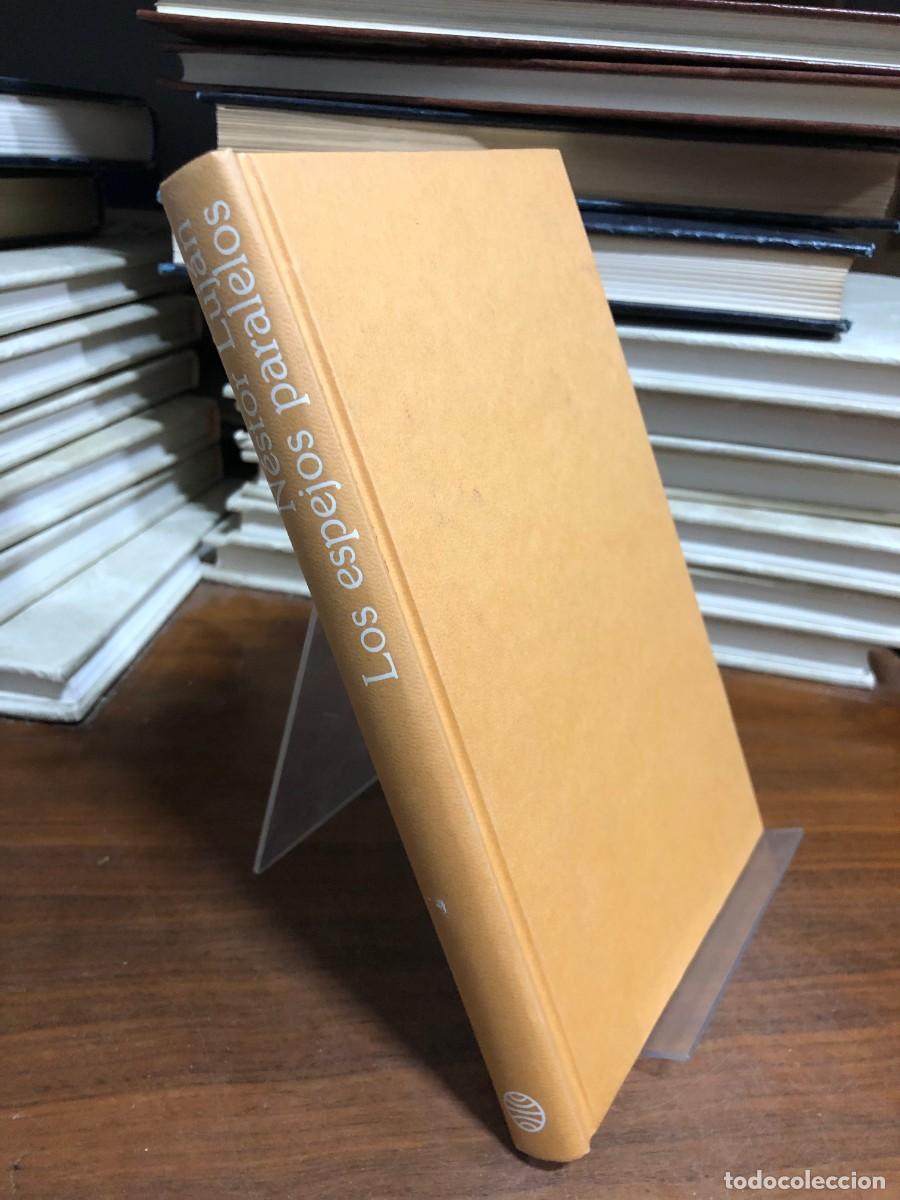 Libros: Los espejos paralelos N&eacute;stor Luj&aacute;n (Editorial Planeta)