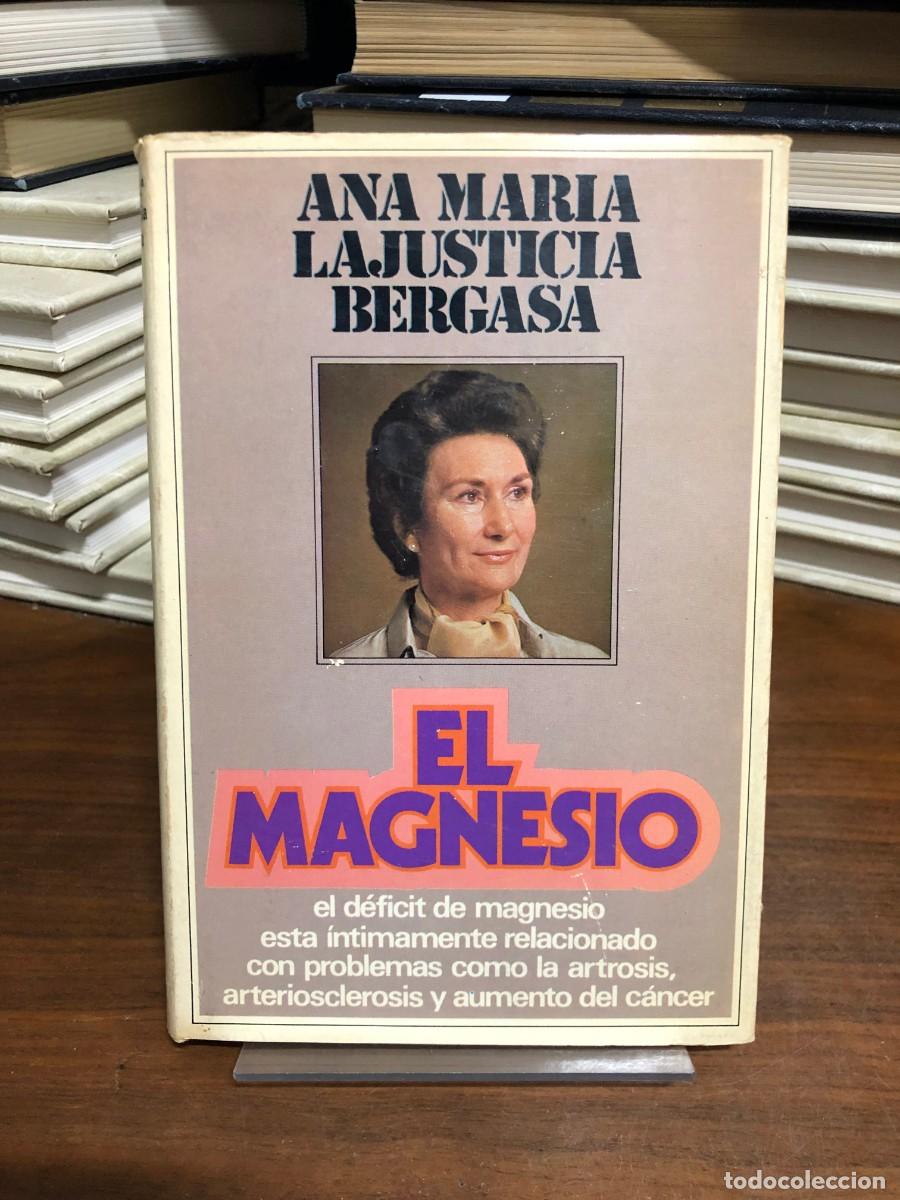 Libros: El magnesio Ana Mar&iacute;a Lajusticia Bergasa