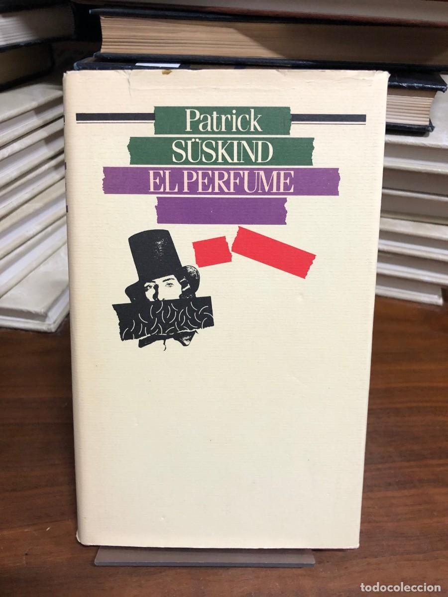 Libros: El perfume Patrick S&uuml;skind