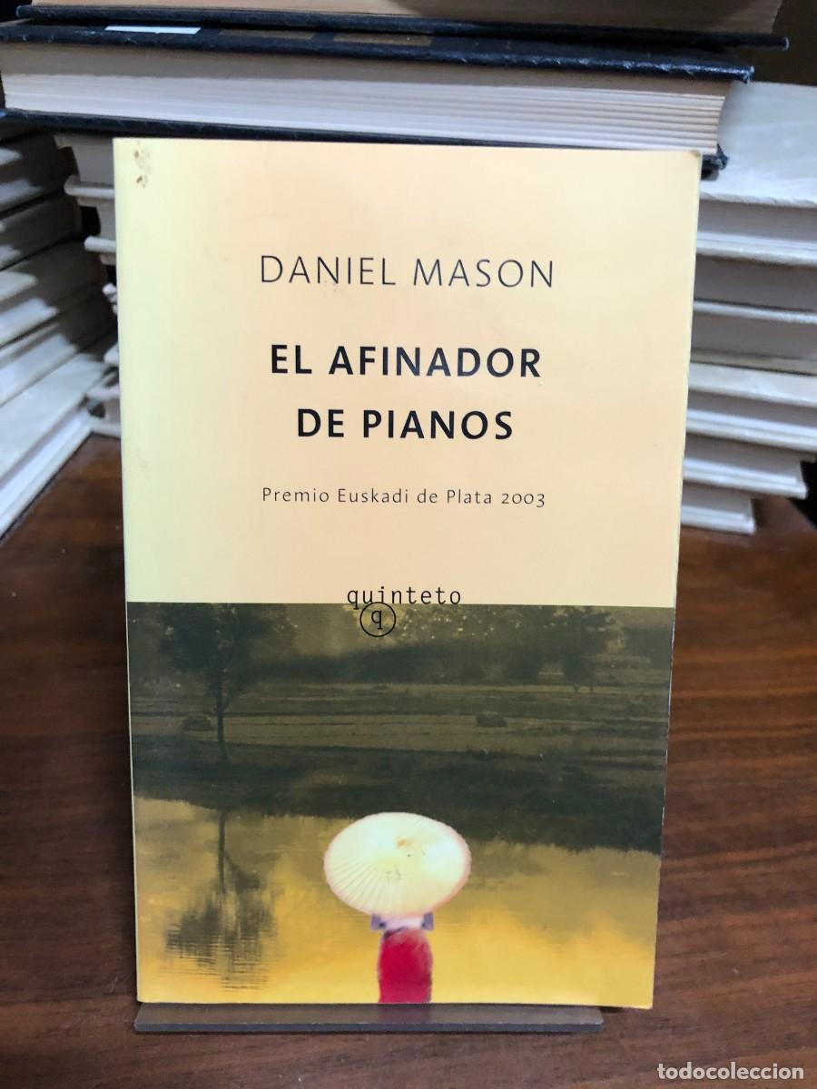 Libros: El afinador de pianos Daniel Mason (Quinteto)