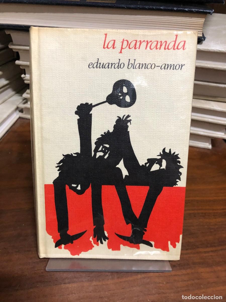 Libros: La parranda Eduardo Blanco-Amor
