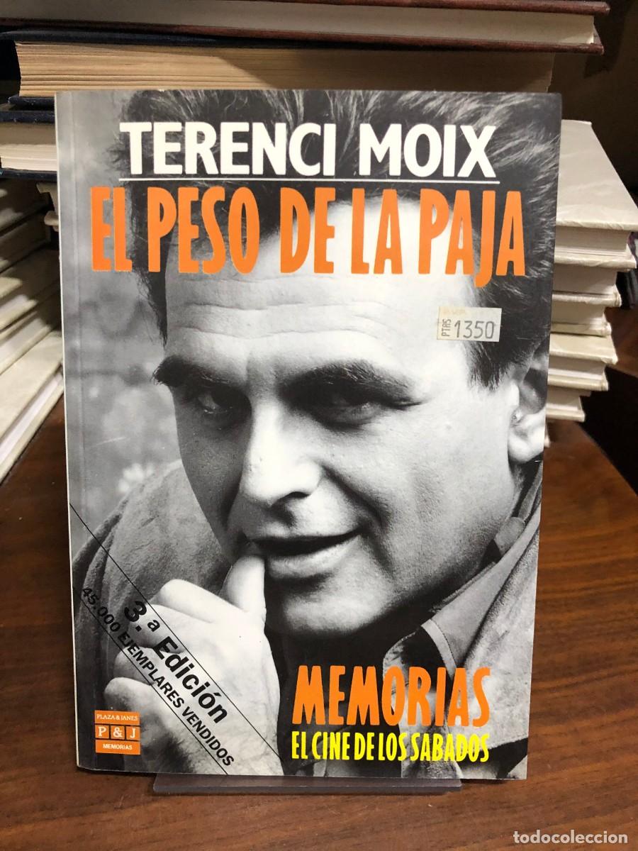 Libros: El peso de la paja. Memorias: El cine de los s&aacute;bados Terenci Moix (Plaza & Jan&eacute;s)