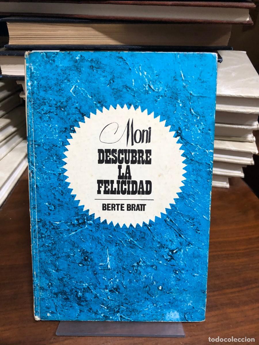 Libros: Moni descubre la felicidad Berte Bratt