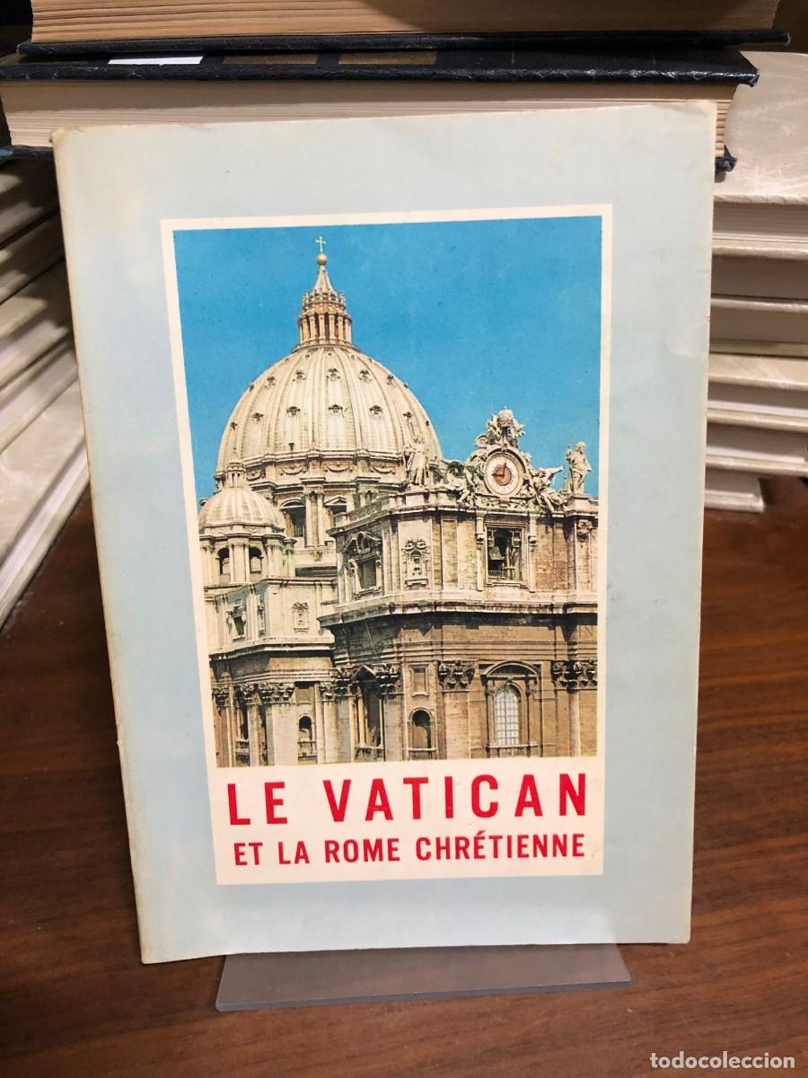 Libros: Le Vatican et la Rome Chr&eacute;tienne