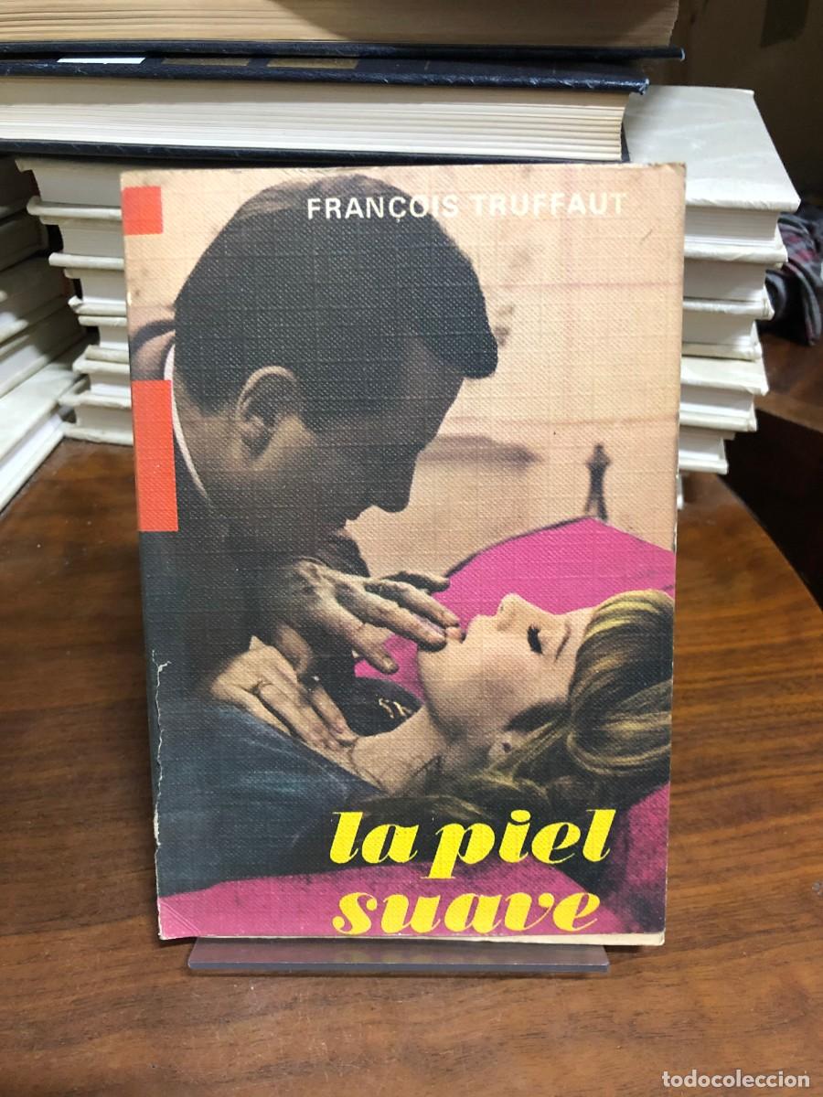 Libros: La piel suave Fran&ccedil;ois Truffaut