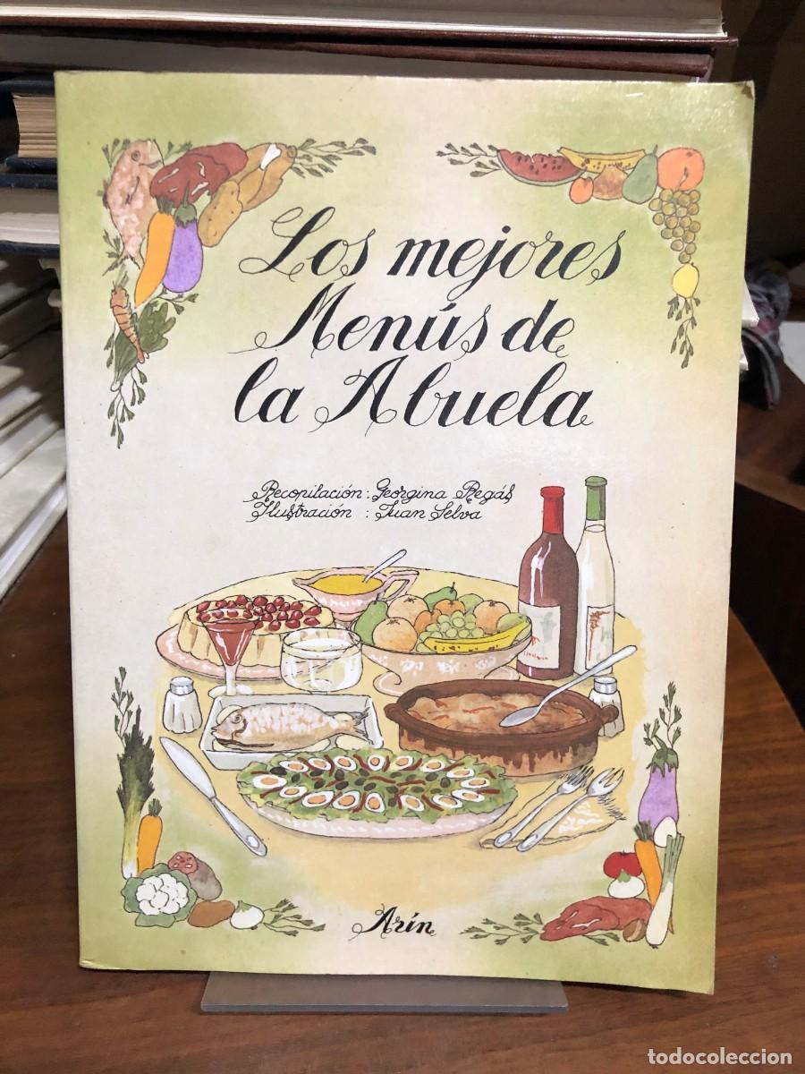Libros: Los mejores men&uacute;s de la abuela Georgina Reg&aacute;s / Ilus. Juan Selva (Ar&iacute;n)