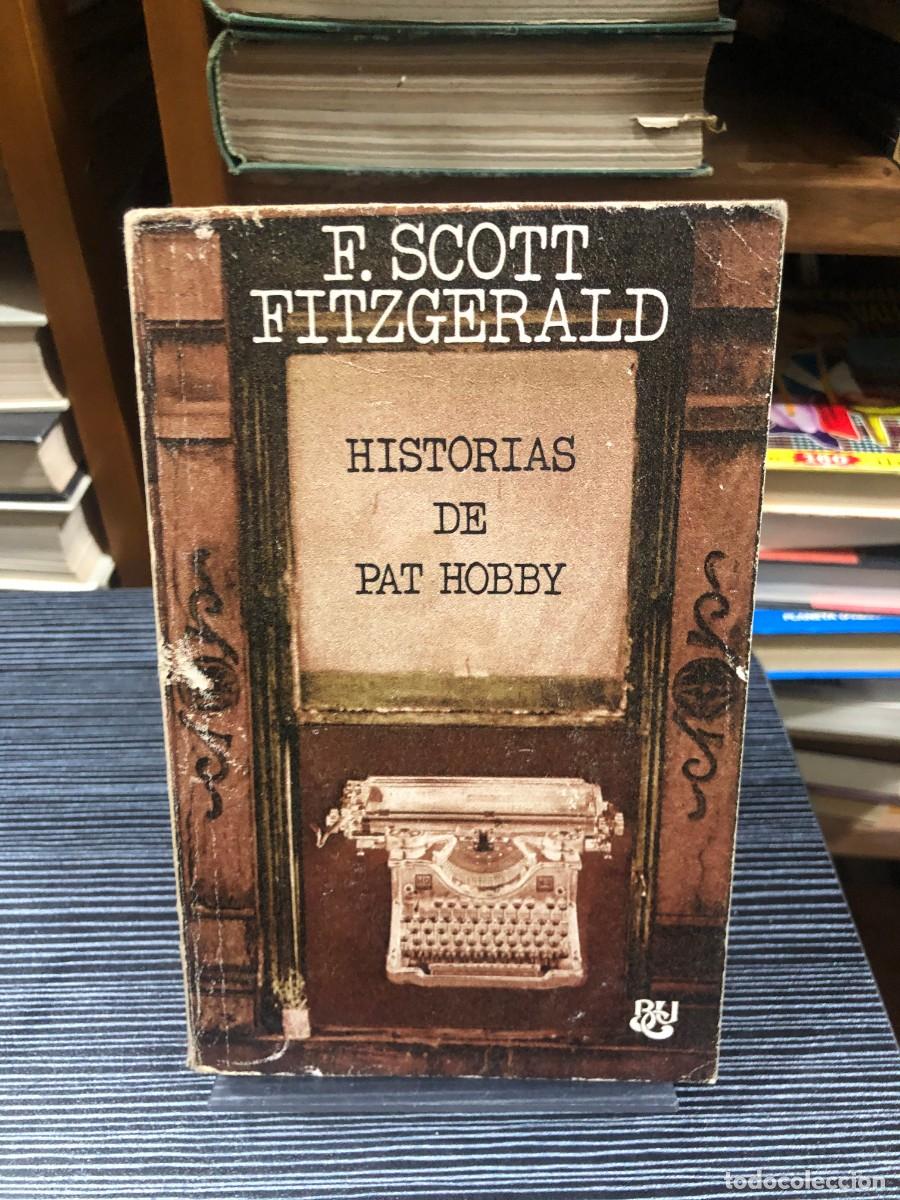 Libros: Historias de Pat Hobby F. Scott Fitzgerald (Bruguera)