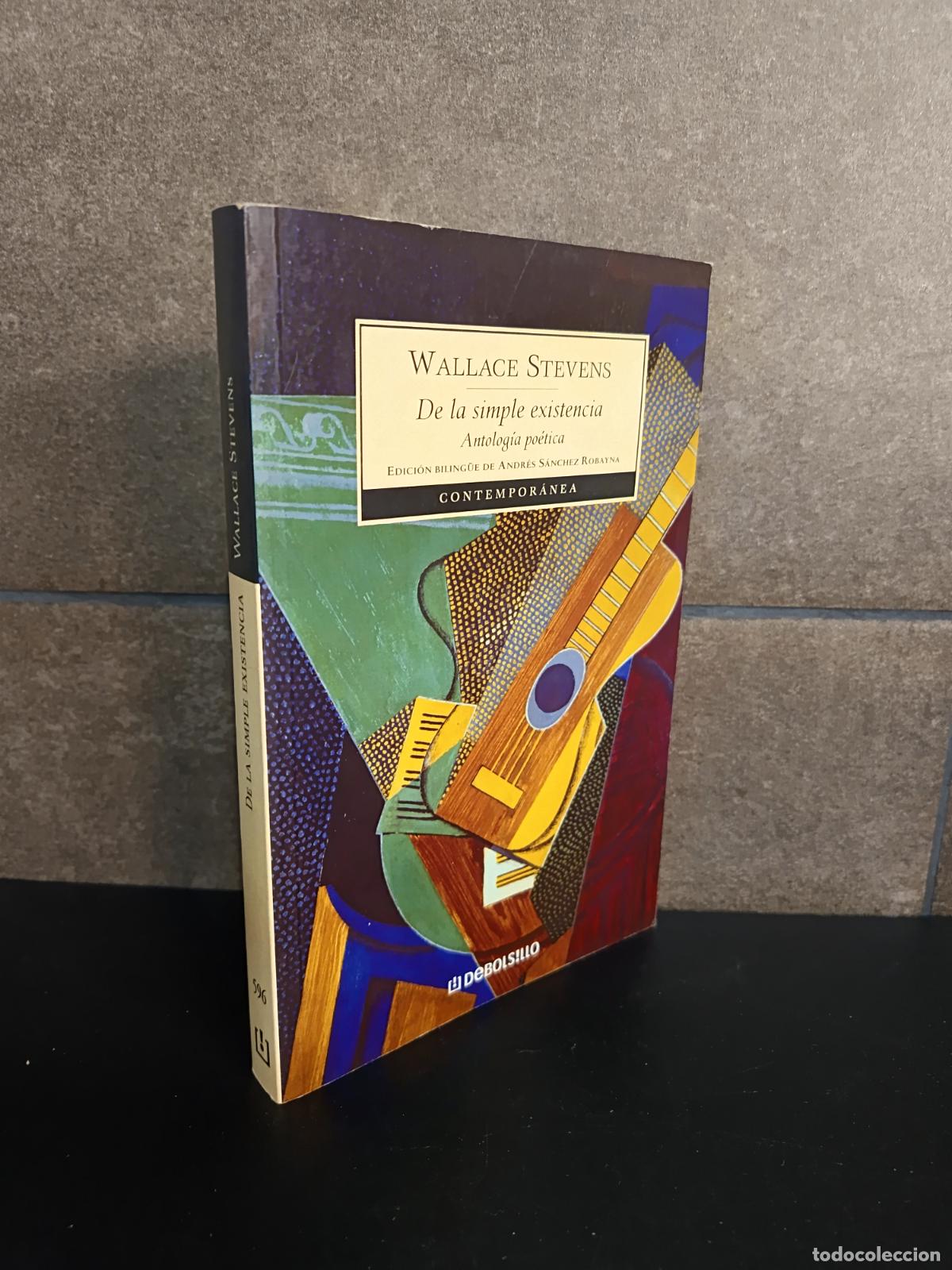 Libros: De la simple existencia: Antolog&iacute;a po&eacute;tica (CONTEMPORANEA), STEVENS,WALLACE