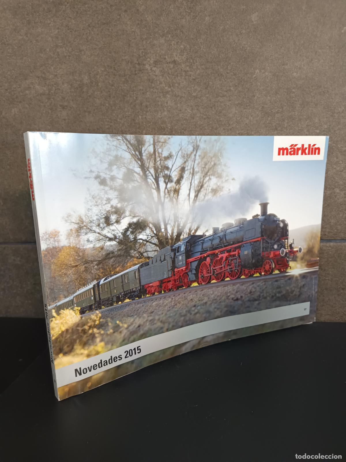 Libros: CATALOGO MARKLIN 2015, trenes NOVEDADES