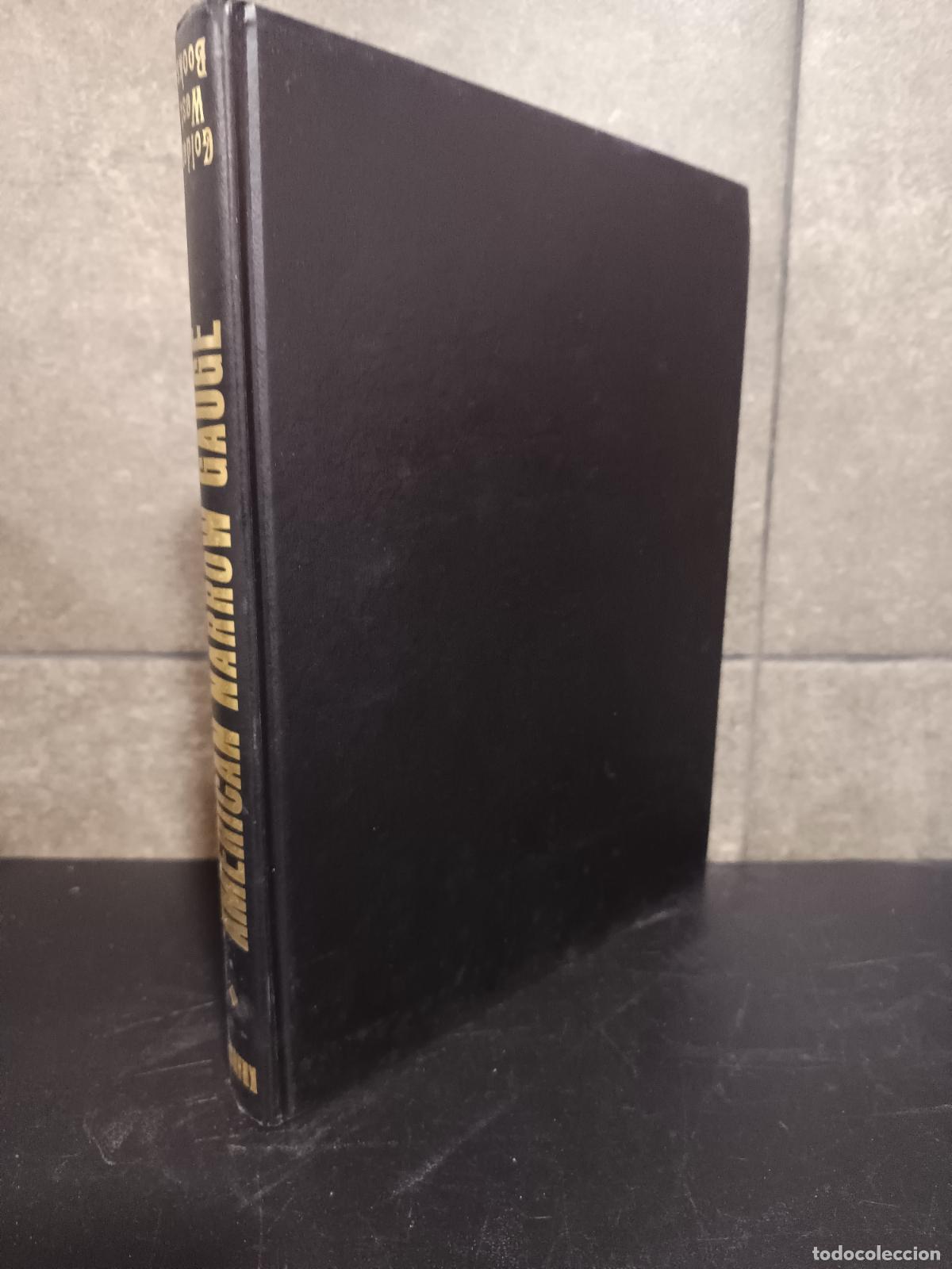 Libros: AMERICAN NARROW GAUGE, TRENES, TRAINS, GOLDEN WEST BOOKS, KRAUSE