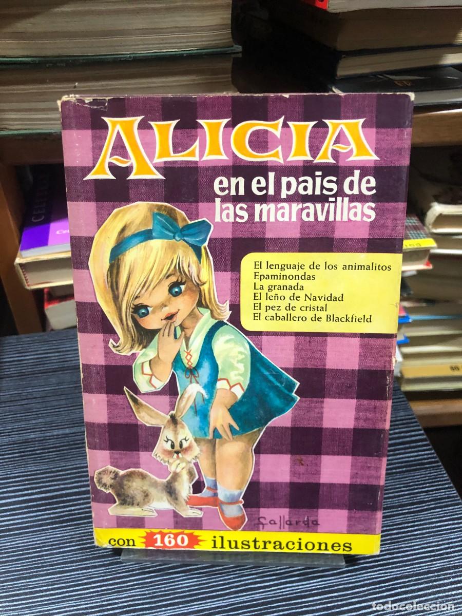 Libros: Alicia en el pa&iacute;s de las maravillas y otros cuentos Lewis Carroll / Bruguera (Colecci&oacute;n Historias Se