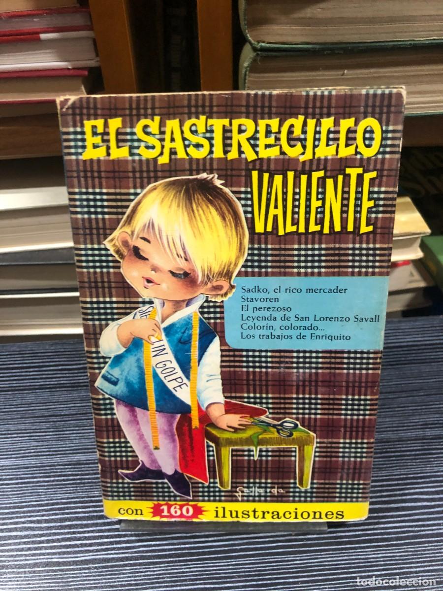 Libros: El sastrecillo valiente y otros cuentos Editorial Bruguera (Colecci&oacute;n Historias Selecci&oacute;n - 160 Ilus