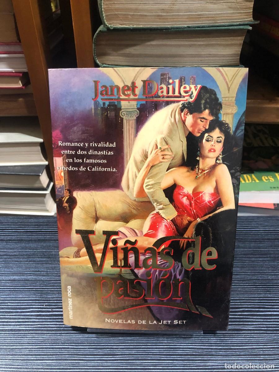 Libros: Vi&ntilde;as de pasi&oacute;n Janet Dailey (Mart&iacute;nez Roca / Novelas de la Jet Set)