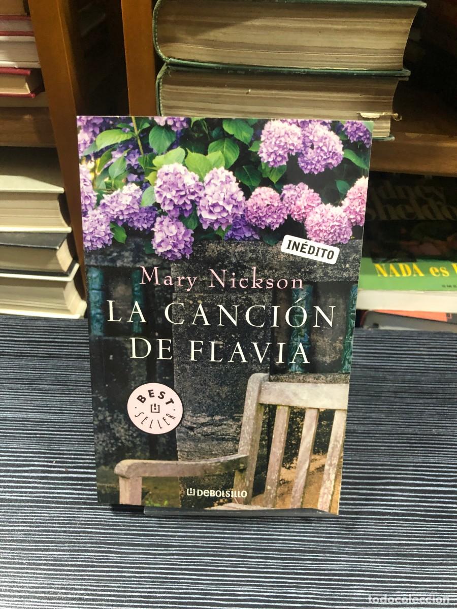 Libros: La canci&oacute;n de Flavia Mary Nickson (DEBOLSILLO)