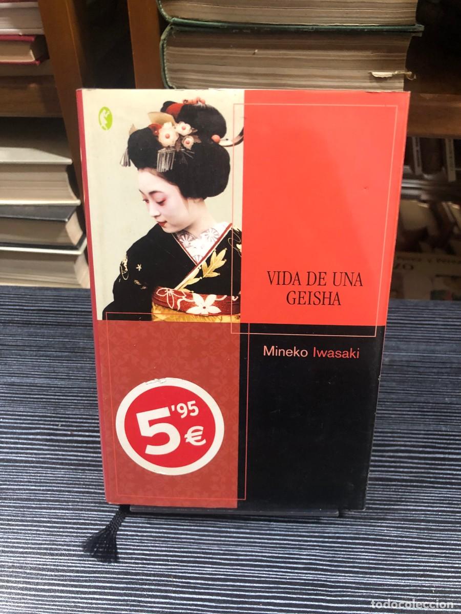 Libros: Vida de una geisha Mineko Iwasaki