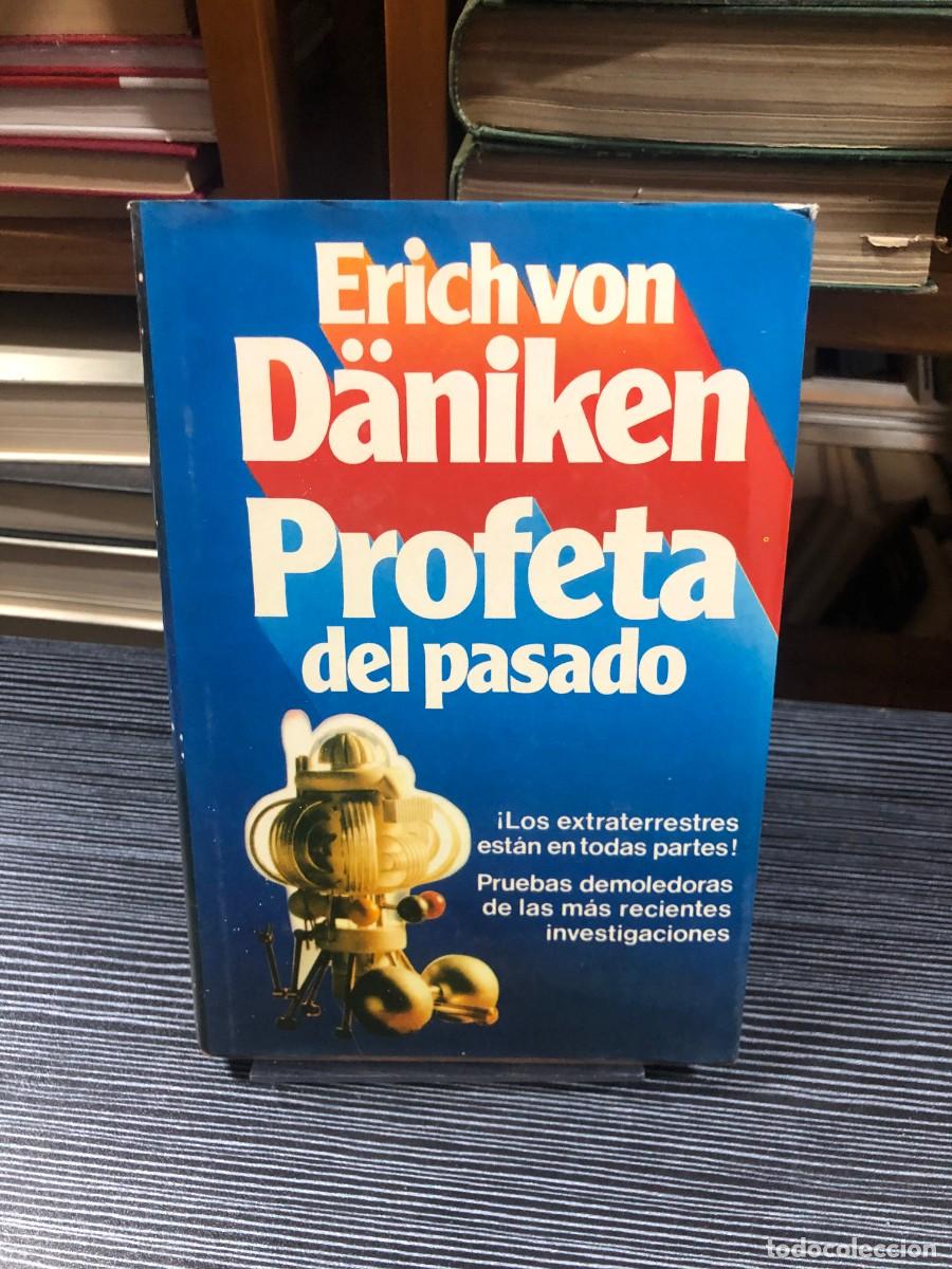 Libros: Profeta del pasado Erich von D&auml;niken