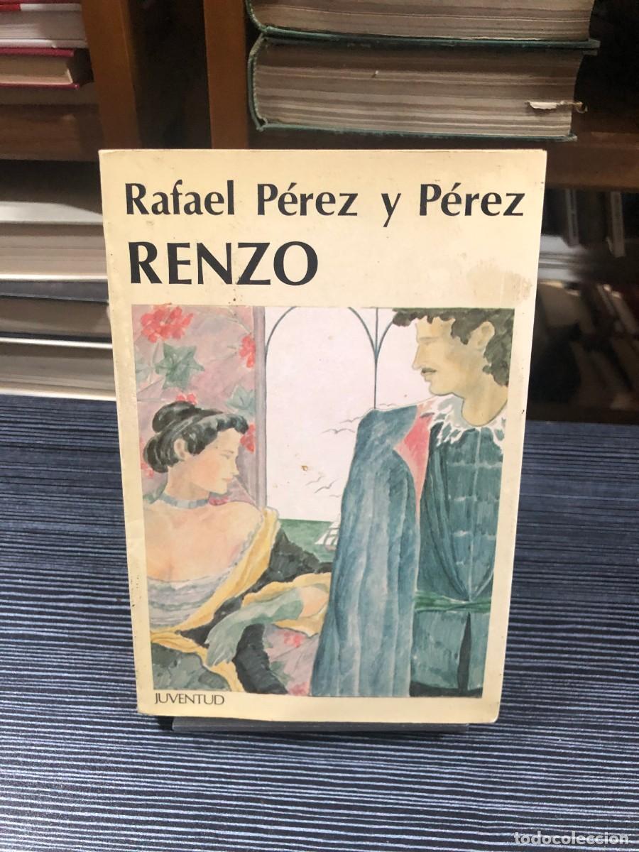 Libros: Renzo Rafael P&eacute;rez y P&eacute;rez (Editorial Juventud)