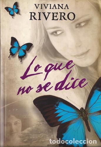 Libros: Lo Que No Se Dice - Viviana Rivero (det.) - Viviana Rivero