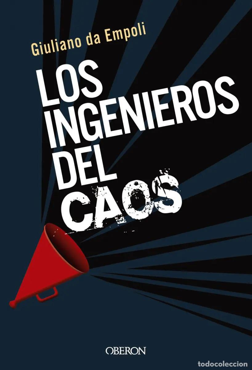 Livres: Los Ingenieros Del Caos - Giuliano Da Empoli