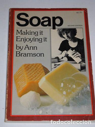 books: Soap Making It, Enjoying It - Ann Bramson