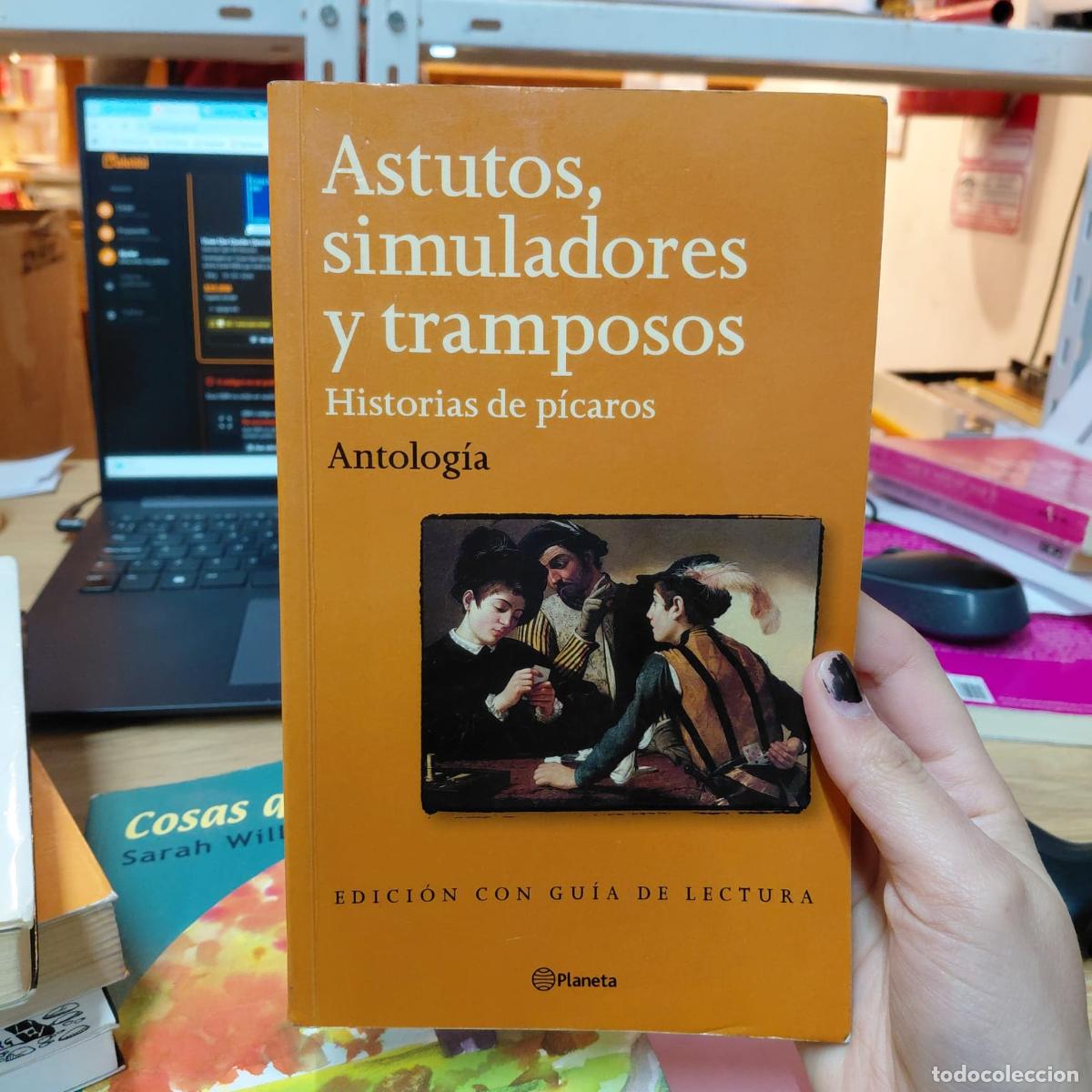 Libri di seconda mano: Astutos, Simuladores Y Tramposos - Antologia Con Guia De Lec - Editorial Planeta