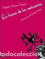 books: En Busca De Los Vestuarios/in Search Of The Wardrobes (colec - Ramos Signes, Rogelio