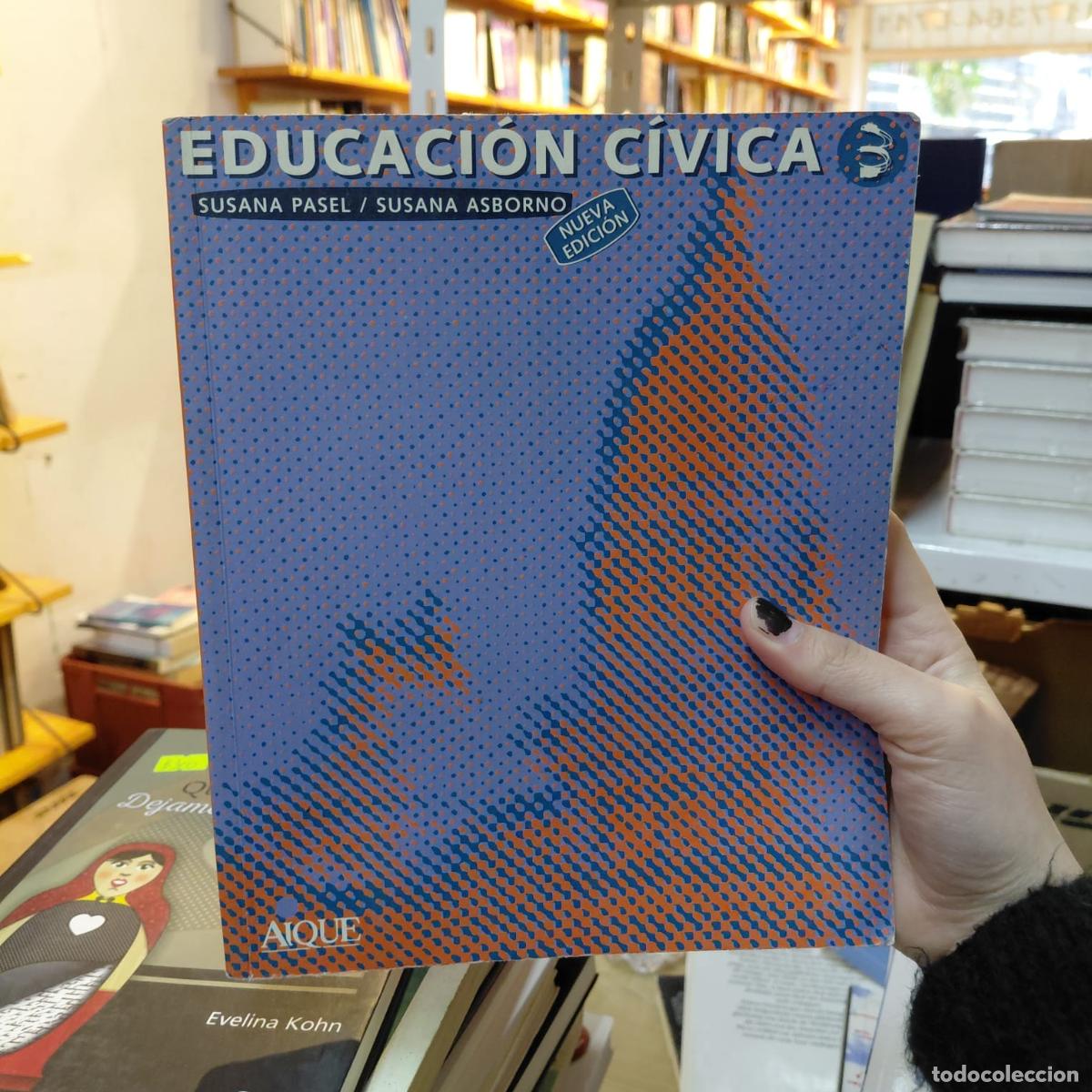 Livros em segunda m&atilde;o: Educacion Civica 3 (spanish Edition) - Susana Pasel - Susana - Susana Pasel - Susana Asborno