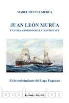 B&uuml;cher: Juan Le&oacute;n Murua. Una Vida A Bordo Por El Atl&aacute;ntico Sur - Cri - Cristina Susana Gozzi