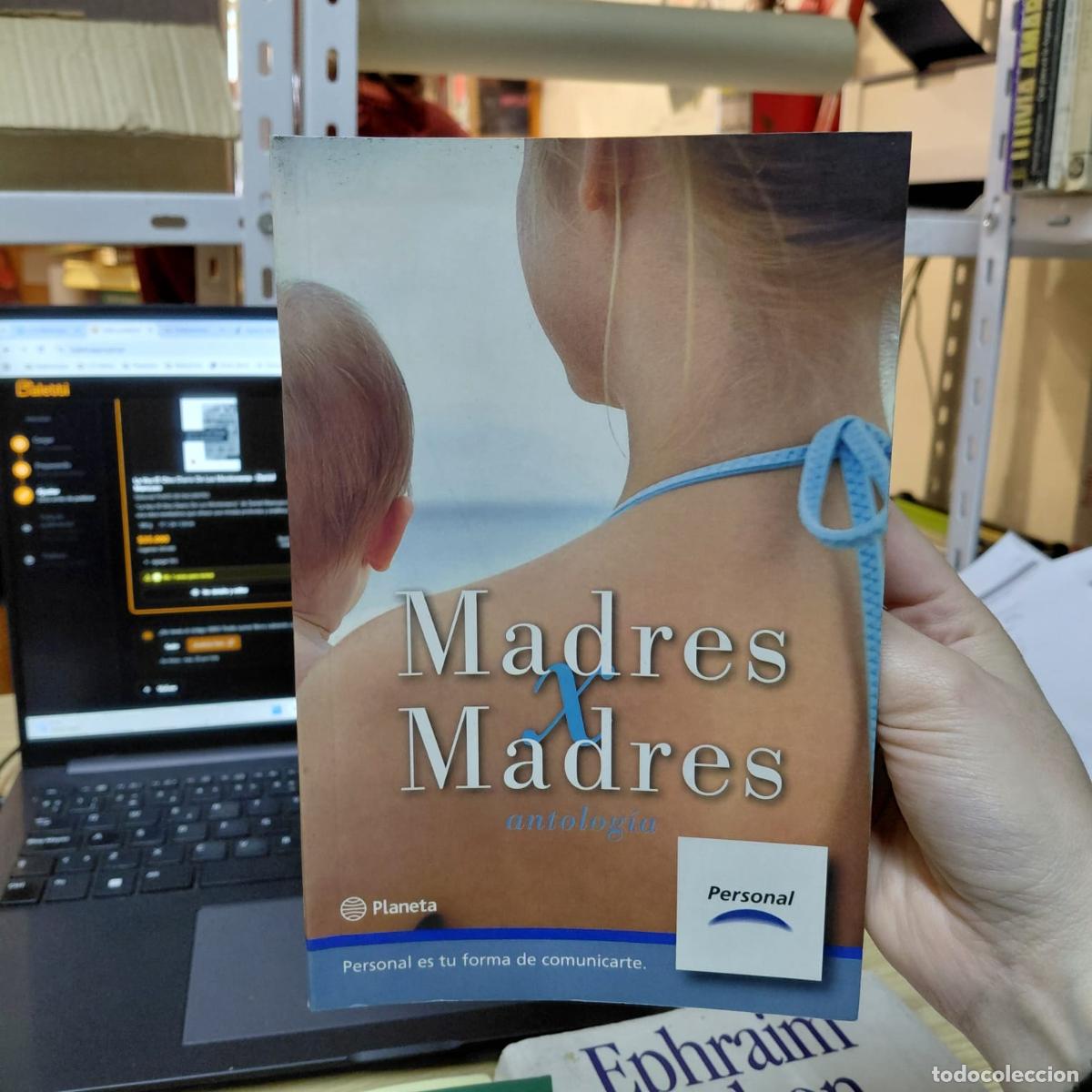 Livres: Madres X Madres - Reflexiones Y Experiencias - VVAA