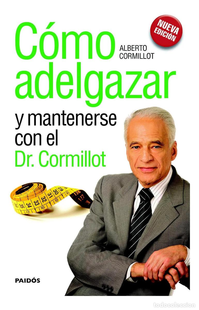 Livres: Como Adelgazar Y Mantenerse Con El Dr. Cormillot - Alberto, - ALBERTO, CORMILLOT