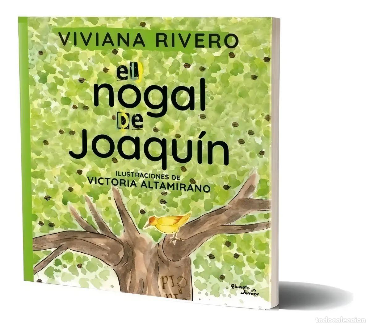 Libros: El Nogal De Joaqu&iacute;n - Viviana Rivero