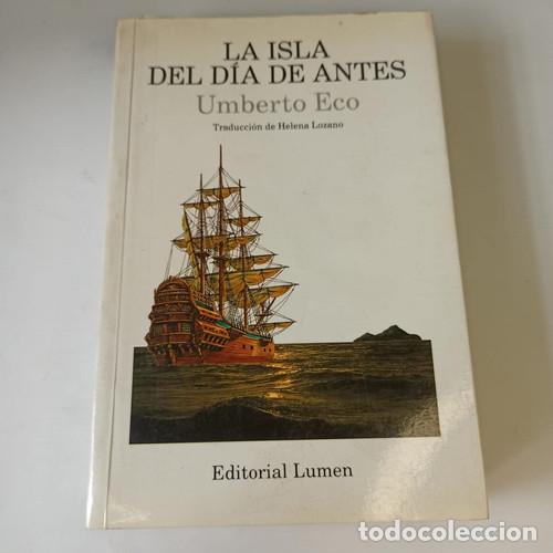 Libros: La Isla Del D&iacute;a De Antes - Umberto Eco