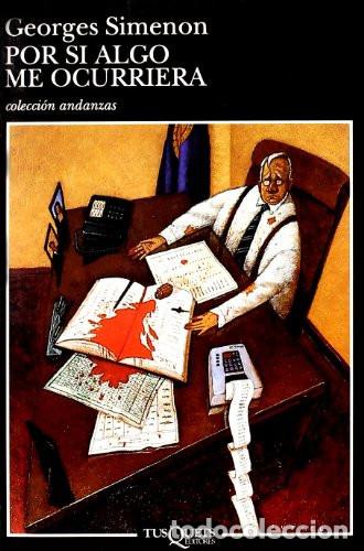 Libros: Por Si Algo Me Ocurriera - Georges Simenon